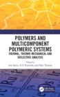 Image for Polymers and Multicomponent Polymeric Systems: Thermal, Thermo-Mechanical and Dielectric Analysis