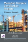 Image for Managing complex construction projects: a systems approach