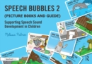 Image for Speech Bubbles 2: Picture Books and Guide : Supporting Speech Sound Development in Children