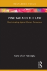 Image for Pink tax and the law: discriminating against women consumers