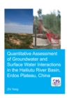 Image for Quantitative assessment of groundwater and surface water interactions in the Hailiutu River Basin, Erdos Plateau, China
