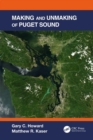 Image for Making and unmaking of Puget Sound