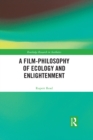 Image for A film-philosophy of ecology and enlightenment