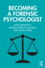 Image for Becoming a Forensic Psychologist