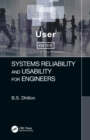 Image for Systems Reliability and Usability for Engineers