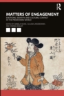 Image for Matters of Engagement: Emotions, Identity, and Cultural Contact in the Premodern World