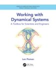 Image for Working With Dynamical Systems: A Toolbox for Scientists and Engineers