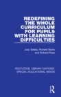 Image for Redefining the whole curriculum for pupils with learning difficulties