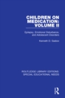 Image for Children on medication.: (Epilepsy, emotional disturbance, and adolescent disorders)