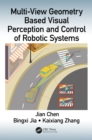 Image for Multi-view geometry based visual perception and control of robotic systems