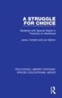 Image for A struggle for choice: students with special needs in transition to adulthood