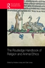 Image for The Routledge handbook of religion and animal ethics