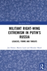 Image for Militant right-wing extremism in Putin&#39;s Russia: legacies, forms and threats