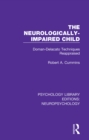 Image for The neurologically-impaired child: Doman-Delacato techniques reappraised