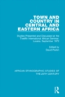 Image for Town and country in central and eastern Africa: studies presented and discussed at the Twelfth International African Seminar, Lusaka, September 1972