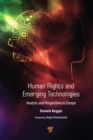 Image for Human Rights and Emerging Technologies: Analysis and Perspectives in Europe