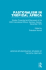 Image for Pastoralism in tropical africa