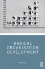 Image for Radical organisation development