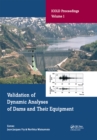 Image for Validation of Dynamic Analyses of Dams and Their Equipment: Edited Contributions to the International Symposium on the Qualification of Dynamic Analyses of Dams and Their Equipments, 31 August-2 September 2016, Saint-Malo, France