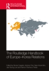 Image for The Routledge handbook of Europe-Korea relations