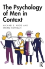 Image for The Psychology of Men in Context