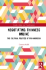 Image for Negotiating Thinness Online: The Cultural Politics of Pro-Anorexia