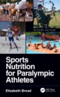 Image for Sports Nutrition for Paralympic Athletes, Second Edition