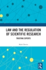 Image for Law and the regulation of scientific research: trusting experts