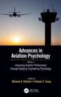 Image for Improving Aviation Performance through Applying Engineering Psychology: Advances in Aviation Psychology, Volume 3