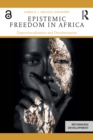 Image for Epistemic freedom in Africa: deprovincialization and decolonization