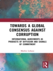 Image for Towards a global consensus against corruption