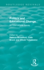 Image for Politics and Educational Change: An International Survey
