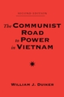 Image for The Communist road to power in Vietnam