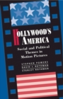 Image for Hollywood&#39;s America: social and political themes in motion pictures