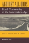 Image for Against all odds: rural community in the information age