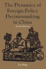 Image for The dynamics of foreign-policy decisionmaking in China
