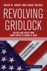 Image for Revolving Gridlock: Politics and Policy from Jimmy Carter to George W. Bush