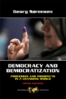 Image for Democracy and democratization: process and prospects in a changing world
