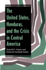 Image for The United States, Honduras, and the crisis in Central America