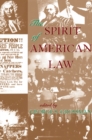 Image for The Spirit Of American Law: An Anthology