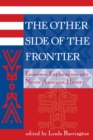 Image for The other side of the frontier: economic explorations into Native American history