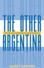 Image for The other Argentina: the interior and national development.