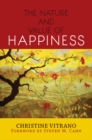 Image for The nature and value of happiness