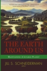 Image for The Earth Around Us: Maintaining A Livable Planet