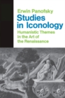 Image for Studies in iconology: humanistic themes in the art of the renaissance