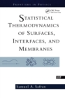 Image for Statistical thermodynamics of surfaces, interfaces, and membranes : v. 90