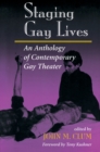 Image for Staging gay lives: an anthology of contemporary gay theater