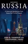 Image for Russia: A Historical Introduction from Kievan Rus&#39; to the Present