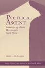 Image for Political ascent: contemporary Islamic movements in North Africa