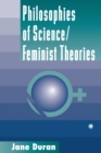 Image for Philosophies of science: feminist theories